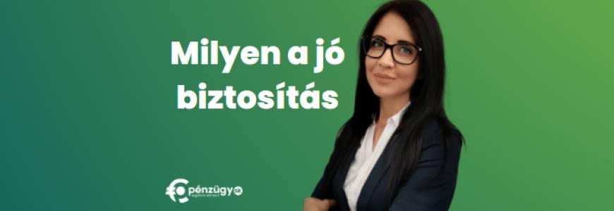 Baráth Kinga felirattal: Milyen a jó biztosítás?